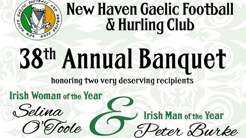 New Haven Gaelic Football /U+0026 Hurling Club 38th Annual Banquet