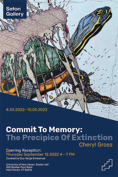 Cheryl Gross: Commit to Memory: The Precipice of Extinction